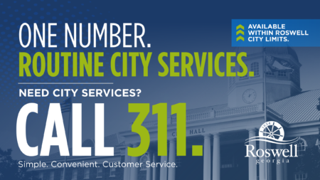 City of Roswell Launches 311 to Simplify Access to Routine City Services